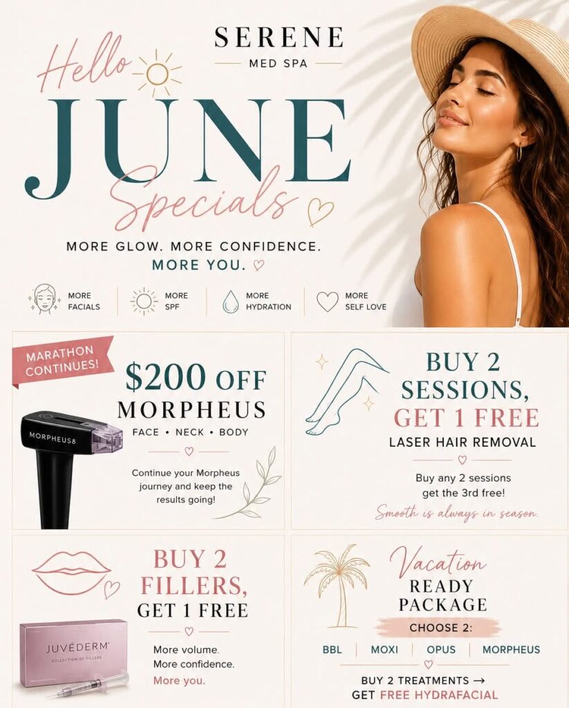 June Specials promotional flyer for Serene Med Spas, highlighting deals on Morpheus8, laser hair removal, and fillers.